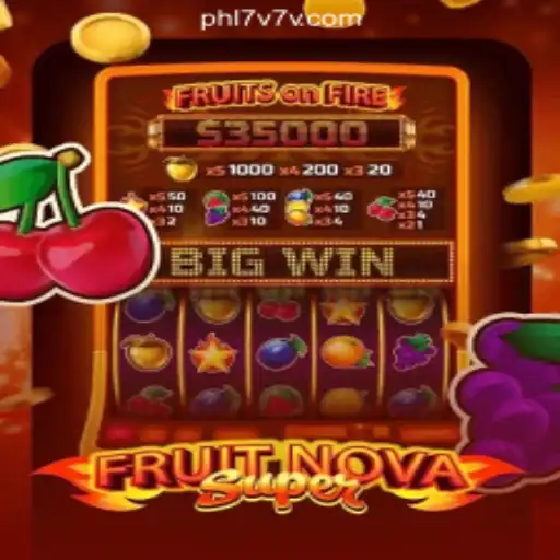 FruitNovaSuper: Unveiling the Thrill Behind This Exciting Game and Its Popularity